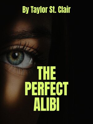 cover image of The Perfect Alibi